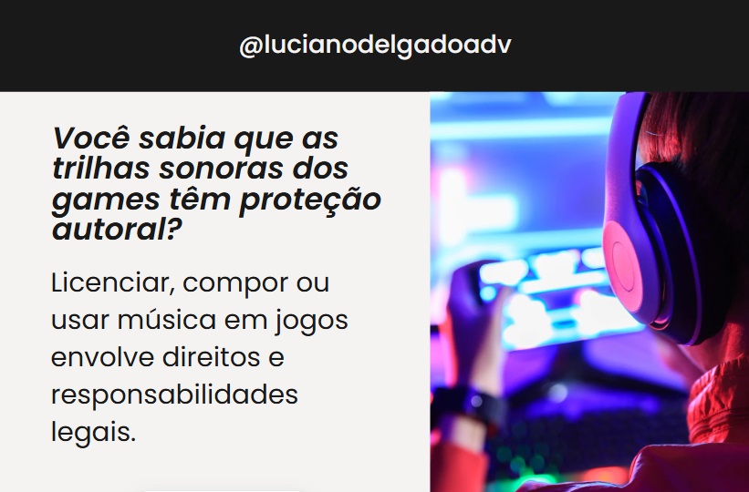 Artigo: “Games e Música – Proteção de trilhas sonoras inseridas em jogos eletrônicos”